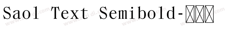 Saol Text Semibold字体转换 Saol Text Semibold字体转换